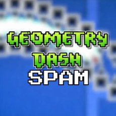 Play Geometry Dash Spam now!